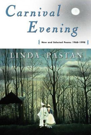 Livre Carnival Evening Linda Pastan