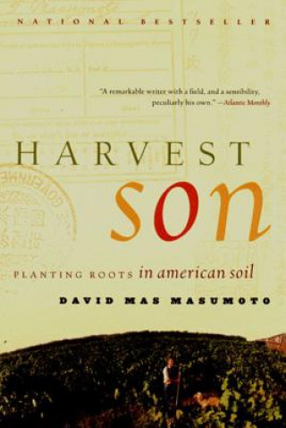 Knjiga Harvest Son David M. Masumoto