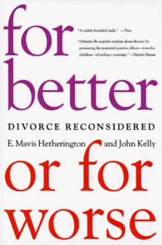 Kniha For Better or For Worse E. Mavis Hetherington