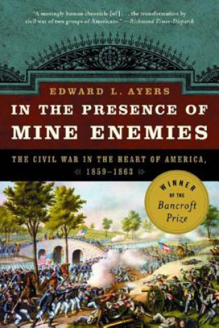 Könyv In the Presence of Mine Enemies Edward L. Ayers