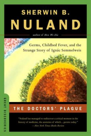 Carte Doctors' Plague Sherwin B. Nuland