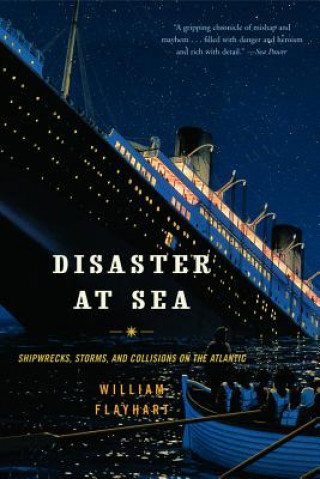 Könyv Disaster at Sea William H. Flayhart