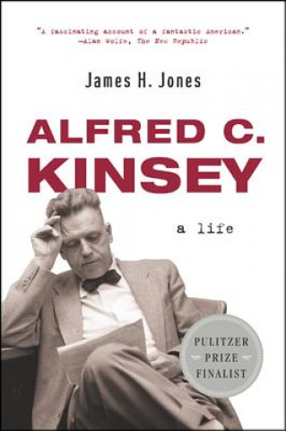 Knjiga Alfred C. Kinsey James H. Jones