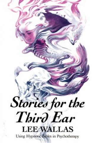 Kniha Stories for the Third Ear Lee Wallas