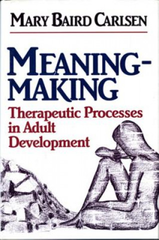 Livre Meaning-Making Mary Baird Carlsen