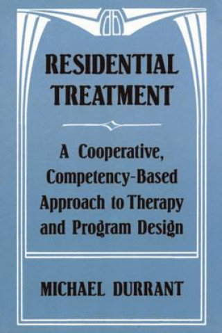 Książka Residential Treatment Michael Durrant