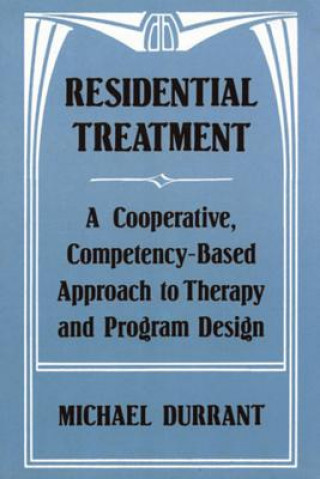 Livre Residential Treatment Michael Durrant