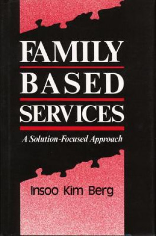 Kniha Family Based Services Insoo Kim Berg