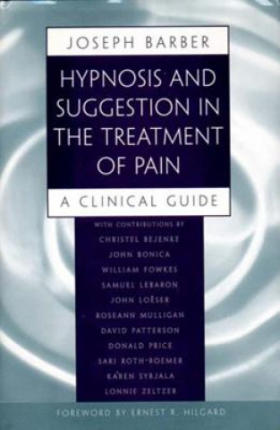 Livre Hypnosis and Suggestion in the Treatment of Pain etc.