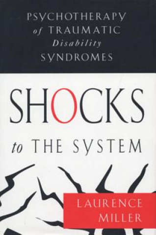 Könyv Shocks to the System Laurence Miller