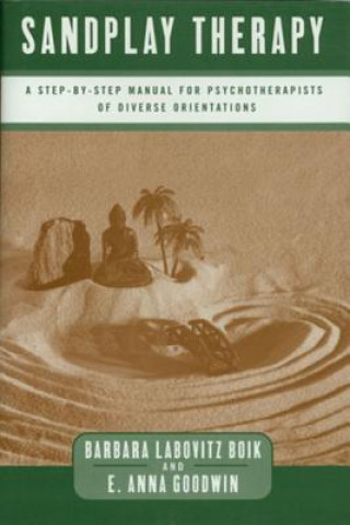 Kniha Sandplay Therapy Barbara Labovitz Boik