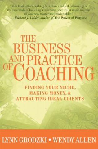 Kniha Business and Practice of Coaching L. Grodzki