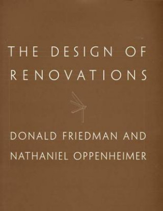 Könyv Design of Renovations Donald Friedman