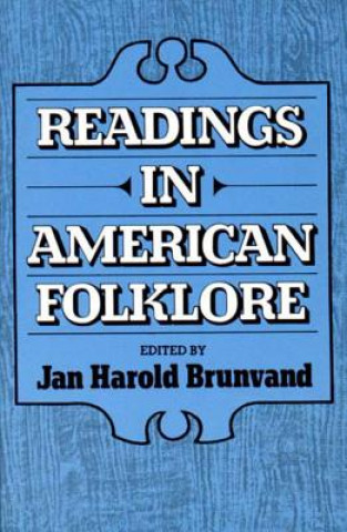 Книга Readings in American Folklore Jan Harold Brunvand