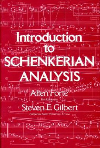 Kniha Introduction to Schenkerian Analysis Allen Forte