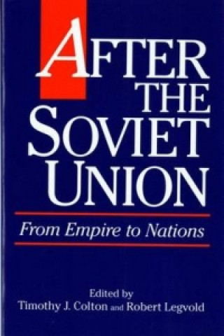 Kniha After the Soviet Union Timothy J. Colton