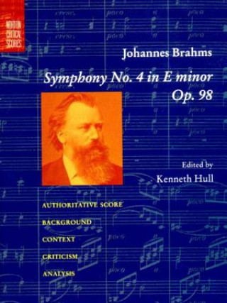 Kniha Symphony No. 4 in E Minor, Op. 98 Johannes Brahms