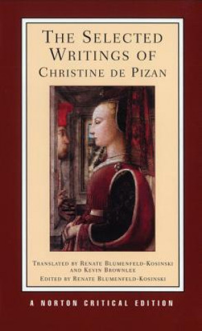 Kniha Selected Writings of Christine de Pizan Christine