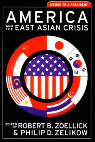 Kniha America and the East Asian Crisis Robert Zeollick