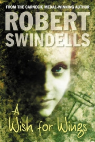 Книга Wish For Wings Robert Swindells