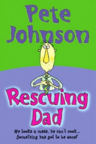 Book Rescuing Dad Pete Johnson