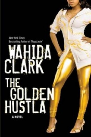 Knjiga Golden Hustla Wahida Clark