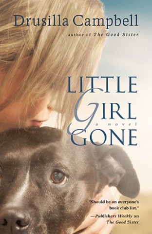 Книга Little Girl Gone Drusilla Campbell