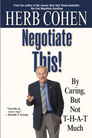 Könyv Negotiate This! Herb Cohen