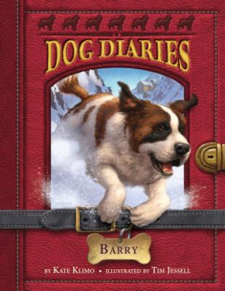 Knjiga Dog Diaries #3: Barry Kate Klimo