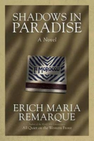 Kniha Shadows in Paradise Erich Maria Remarque