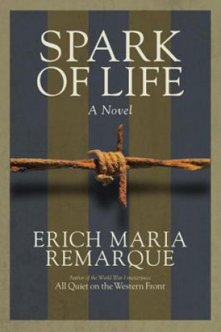 Kniha Spark of Life Erich Maria Remarque