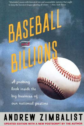 Livre Baseball And Billions Andrew Zimbalist