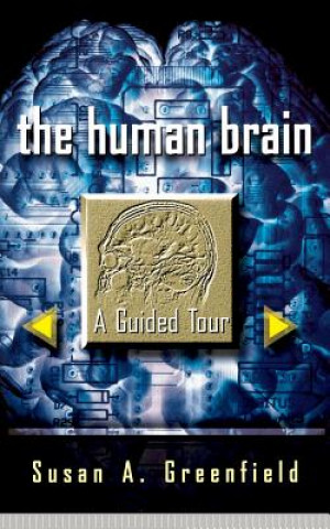 Carte Human Brain Susan Greenfield