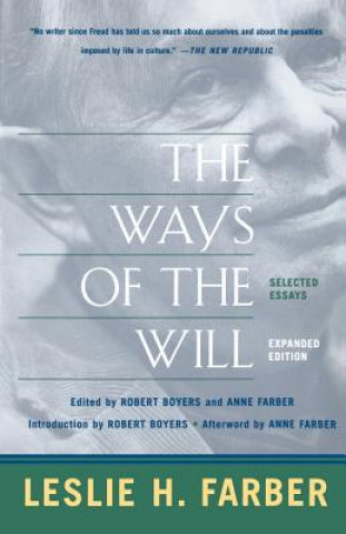 Kniha Ways Of The Will Leslie H. Farber