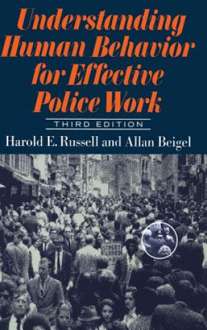 Carte Understanding Human Behavior For Effective Police Work Harold E. Russell