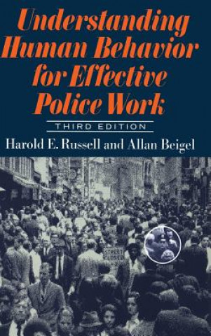 Könyv Understanding Human Behavior For Effective Police Work Harold E. Russell