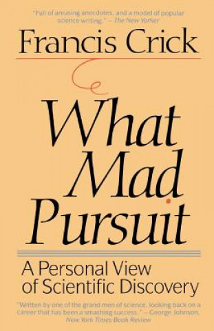 Книга What Mad Pursuit Francis Crick