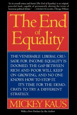 Carte End Of Equality Mickey Kaus