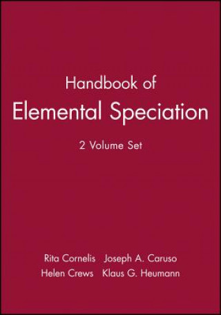 Kniha Handbook of Elemental Speciation 2V Set Rita Cornelis