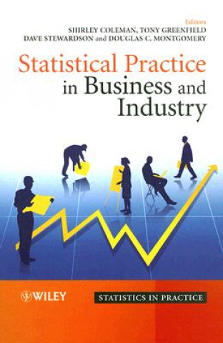 Carte Statistical Practice in Business and Industry Shirley Coleman
