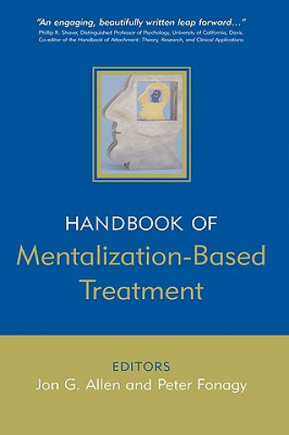 Carte Handbook of Mentalization-Based Treatment Allen
