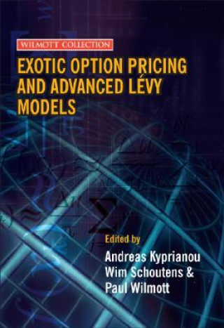 Kniha Exotic Option Pricing and Advanced Levy Models Andreas Kyprianou