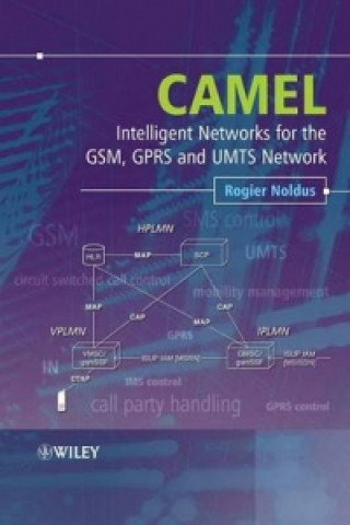 Книга CAMEL - Intelligent Networks for the GSM, GPRS and  UMTS Network R. Noldus