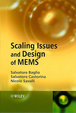 Kniha Scaling Issues and Design of MEMS Salvatore Baglio