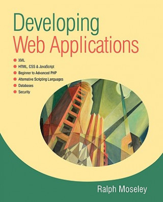 Könyv Developing Web Applications Ralph Moseley