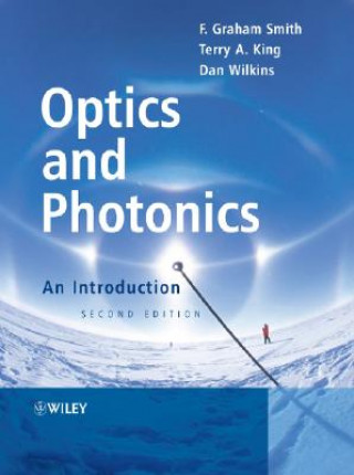 Carte Optics and Photonics - An Introduction 2e F. Graham Smith