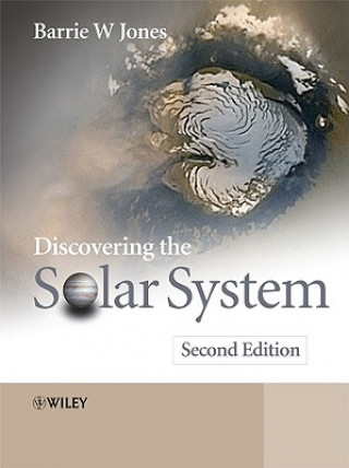 Könyv Discovering the Solar System 2e Barrie William Jones