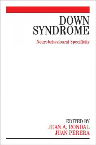 Książka Down Syndrome - Neurobehavioural Specificity Jean-Adolphe Rondal