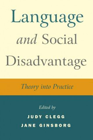 Buch Language and Social Disadvantage - Theory into Practice Judy Clegg