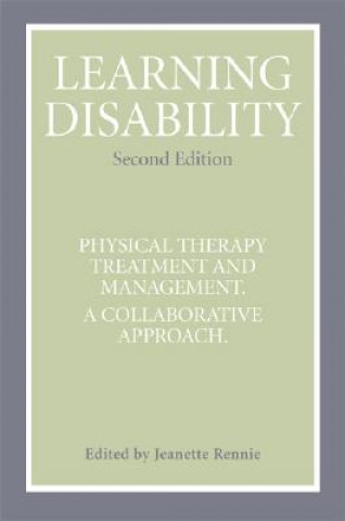 Carte Learning Disability - Physical Treatment and Management - A Collaborative Approach 2e Jeanette Rennie